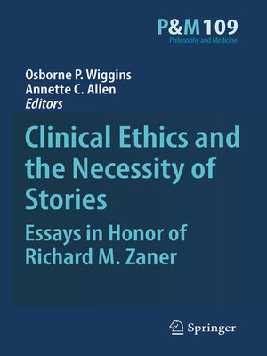 cover image of Clinical Ethics and the Necessity of Stories